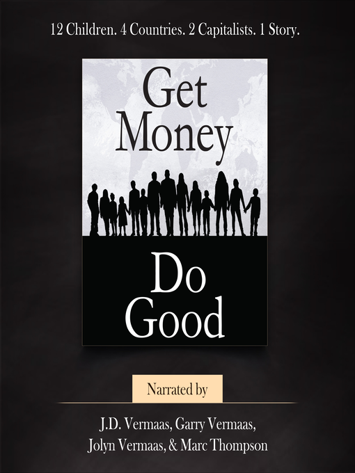 Title details for Get Money Do Good by J.D. Vermaas - Wait list